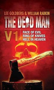 The Dead Man Volume 1 Face of Evil, Ring of Knives, Hell in Heaven