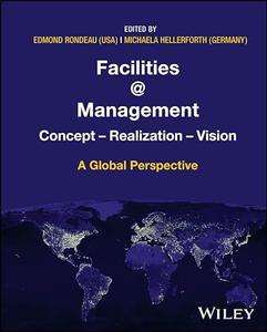 Facilities @ Management Concept, Realization, Vision – A Global Perspective