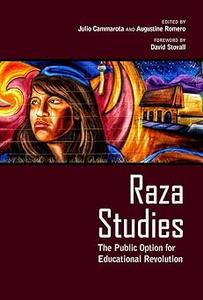 Raza Studies The Public Option for Educational Revolution Ed 3
