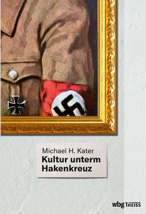 Kultur unterm Hakenkreuz Übersetzer Haupt, Michael