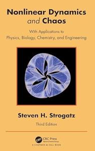 Nonlinear Dynamics and Chaos With Applications to Physics, Biology, Chemistry and Engineering, 3rd Edition