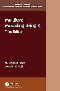 Multilevel Modeling Using R (3rd Edition)