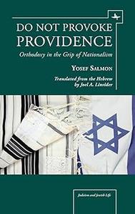 Do Not Provoke Providence Orthodoxy in the Grip of Nationalism