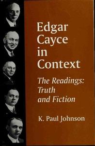 Edgar Cayce in context  the Readings, truth and fiction (PDF)