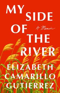 My Side of the River A Memoir