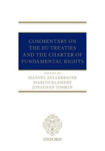 The EU Treaties And The Charter Of Fundamental Rights A Commentary