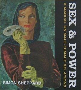 Sex & Power A Manual on Male–Female Relations