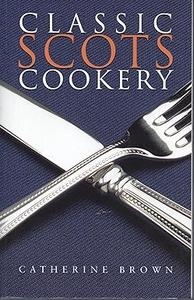 Classic Scots Cookery