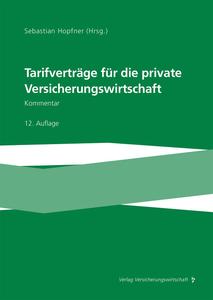 Tarifverträge für die private Versicherungswirtschaft, 12.Auflage