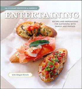 Entertaining Recipes and Inspirations for Gathering with Family and Friends (2024)