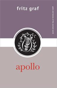Apollo (Gods and Heroes of the Ancient World)