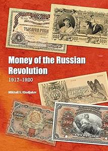 Money of the Russian Revolution 1917–1920