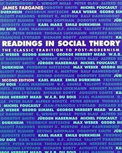Readings in social theory the classic tradition to post–modernism