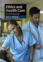 Ethics and health care  an introduction
