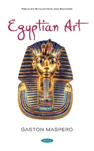 Egyptian Art (Focus on Civilizations and Cultures)