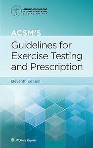 ACSM's Guidelines for Exercise Testing and Prescription, 11th Edition
