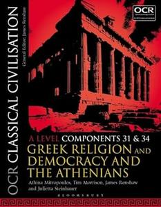 OCR Classical Civilisation A Level Components 31 and 34 Greek Religion and Democracy and the Athenians