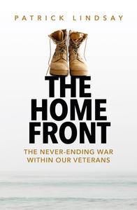The Home Front The never–ending war within our veterans