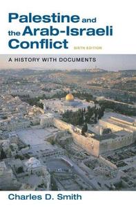Palestine and the Arab–Israeli Conflict A History with Documents