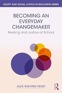 Becoming an Everyday Changemaker