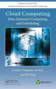 Cloud Computing Data–Intensive Computing and Scheduling