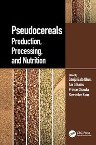 Pseudocereals Production, Processing, and Nutrition