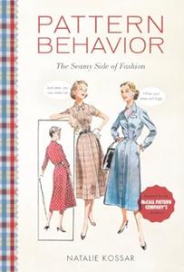 Pattern Behavior The Seamy Side of Fashion (2024)