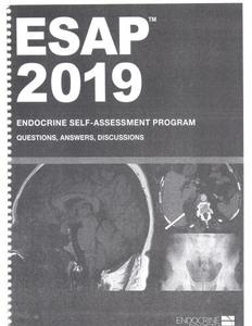 ESAP 2019 Endocrine Self–Assessment Program Questions, Answers, Discussions