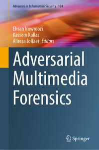Adversarial Multimedia Forensics