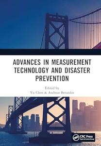 Advances in Measurement Technology and Disaster Prevention