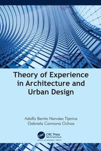 Theory of Experience in Architecture and Urban Design