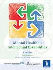 Mental Health in Intellectual Disabilities A reader Ed 4