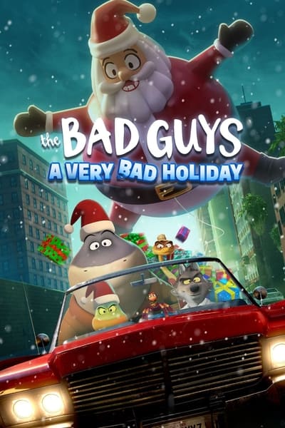 The Bad Guys A Very Bad Holiday (2023) 1080p WEBRip 5 1-LAMA B22df6e32230d68dc793dcd8fc1e2513