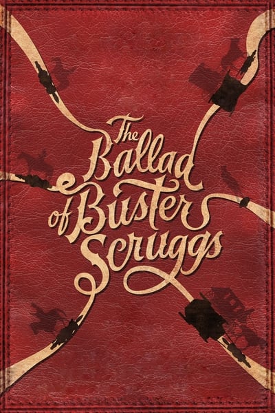 The Ballad Of Buster Scruggs (2018) WEBRip 1080p-LAMA 4c08f69a311b34571d6c18cdbdf66424