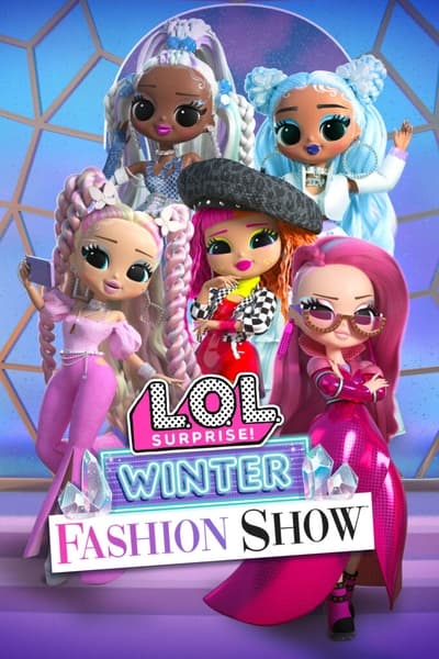 LOL Surprise Winter Fashion Show 2022 1080p NF WEB-DL DD 5 1 H 264-playWEB 8d813d160b5e09950fd2bf2e8b743236