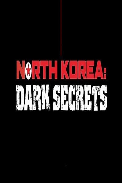 North Korea Dark Secrets 2024 1080p WEB H264-SKYFiRE 5672db4e81fdcfcd9c4a313e1a18403f