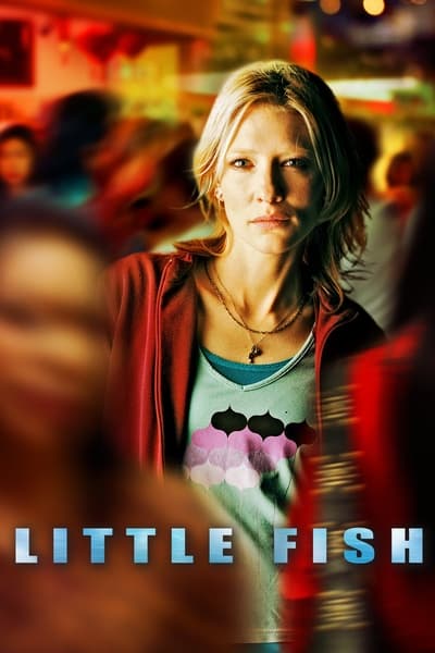 Little Fish (2005) BLURAY 1080p BluRay 5 1-LAMA F102faa2bf71136fd15217539bc6ee50