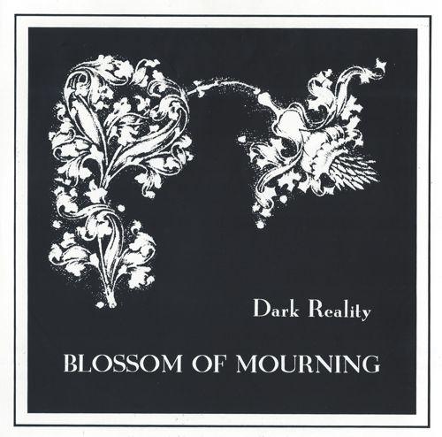 Dark Reality - Blossom Of Mourning 1995 (lossless + mp3)