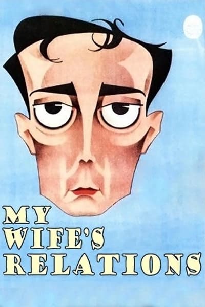 My Wifes Relations (1922) 720p BluRay-LAMA E0e843aaaf785f4bee94316a25a8a27a