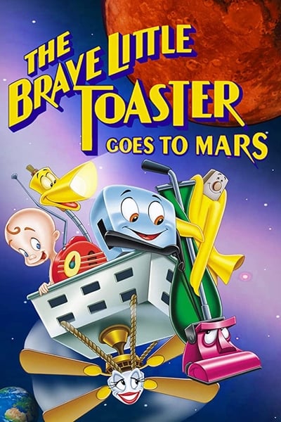 The Brave Little Toaster Goes To Mars (1998) 720p BluRay-LAMA C9d296b2f1d32b40e3409e4d4fc27d9b