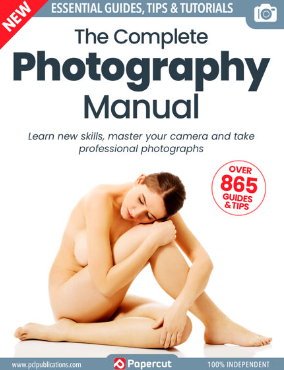 The Complete Photography Manual - 21thEdition, 2024
