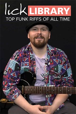 Lick Library – Top Funk Guitar Riffs Of All Time