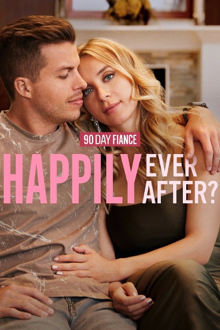 90 Day Fiancé Happily Ever After  S08E01 720p WEB-DL DD+2 0 H 264-NTb