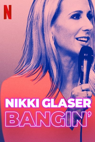 Nikki Glaser Bangin (2019) 720p WEBRip-LAMA 0102d823f80c4592db465f28080939f6