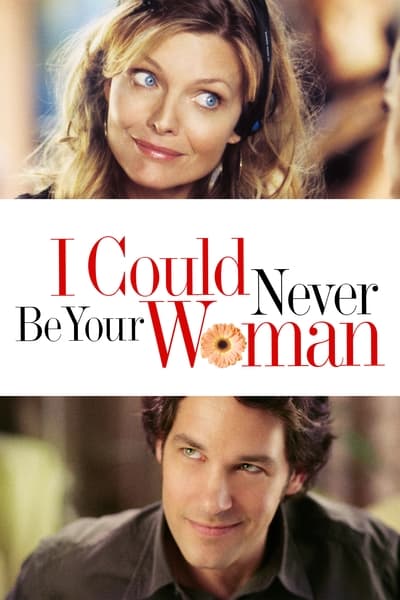 I Could Never Be Your Woman 2007 720p PCOK WEBRip x264-LAMA D2255a6f4f161adc0d7714ac47304522