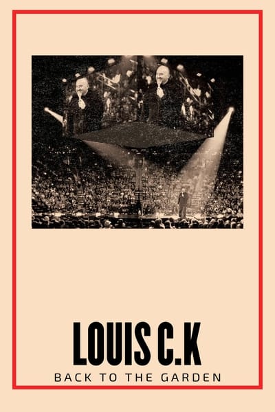 Louis C K  Back To The Garden (2023) 720p WEBRip-LAMA 0e29b919d793b89b5dbe5725de8def25