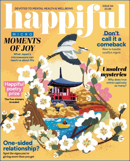 Happiful - Issue 84 - March 2024