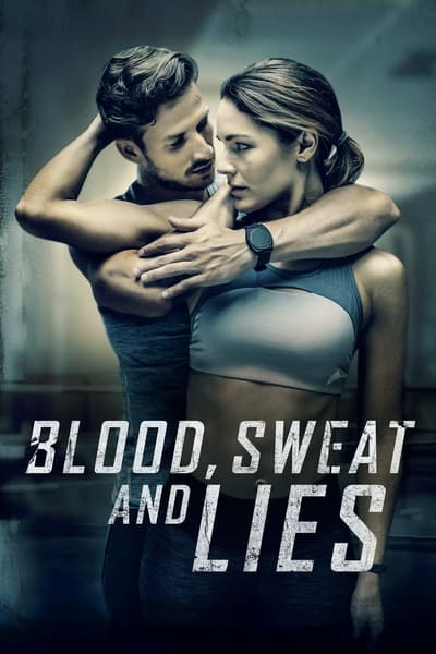 Blood Sweat And Lies (2018) 1080p WEBRip-LAMA 0ce527eab6d628d00b8ca1f3addeb437