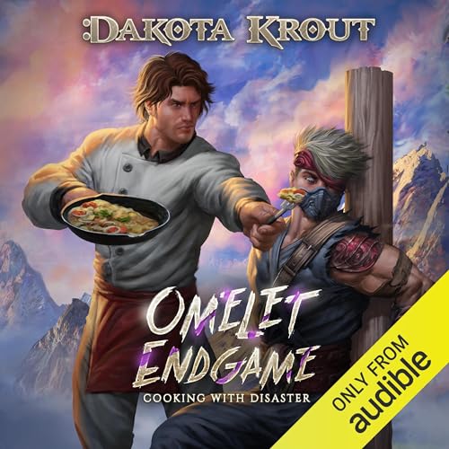 Omelet Endgame: Cooking with Disaster, Book 3 [Audiobook]