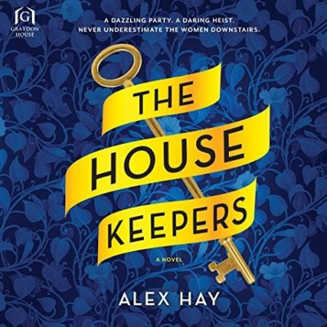 Alex Hay - (2023) - The Housekeepers (fiction)